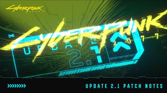 Крупное обновление 2.1 для Cyberpunk 2077 возможно станет последним