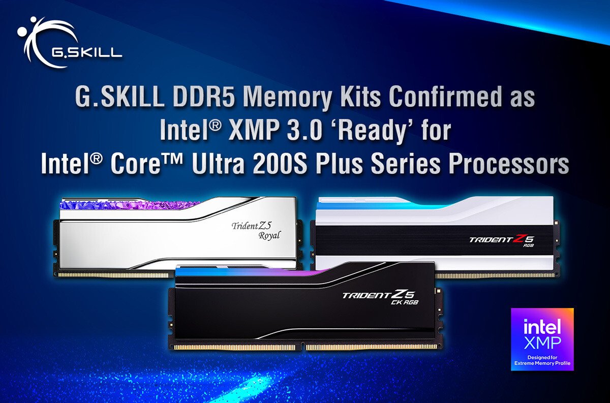 GSKILL подтвердила XMP 30 для DDR5 под Intel Core Ultra 200S Plus