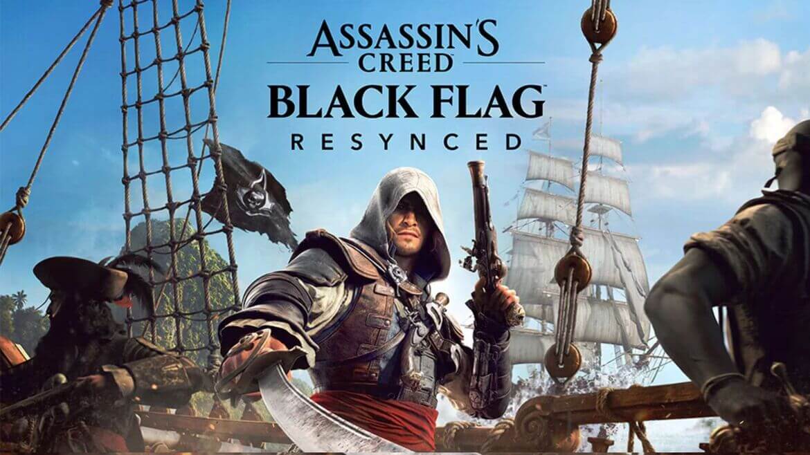Всё что нужно знать об Assassins Creed Black Flag Resynced