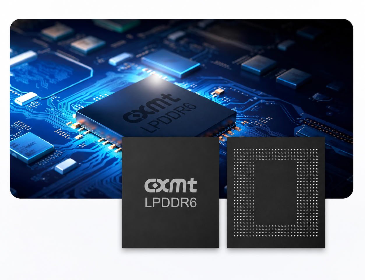 CXMT начала выпуск LPDDR6 128 Гбитс и 16 Гбит